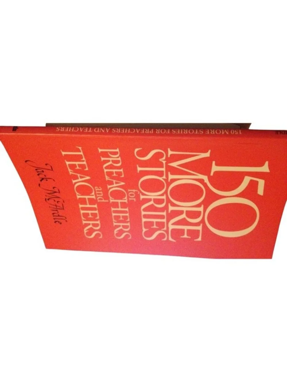 Vintage 150 More Stories for Preachers & Teachers by Jack McArdle Paperback 1993